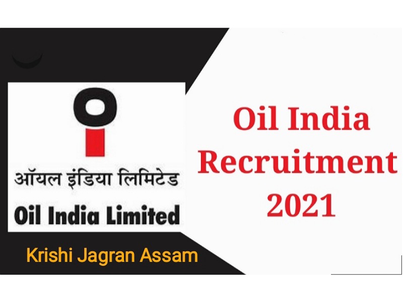 Oil India Recruitment, 2021