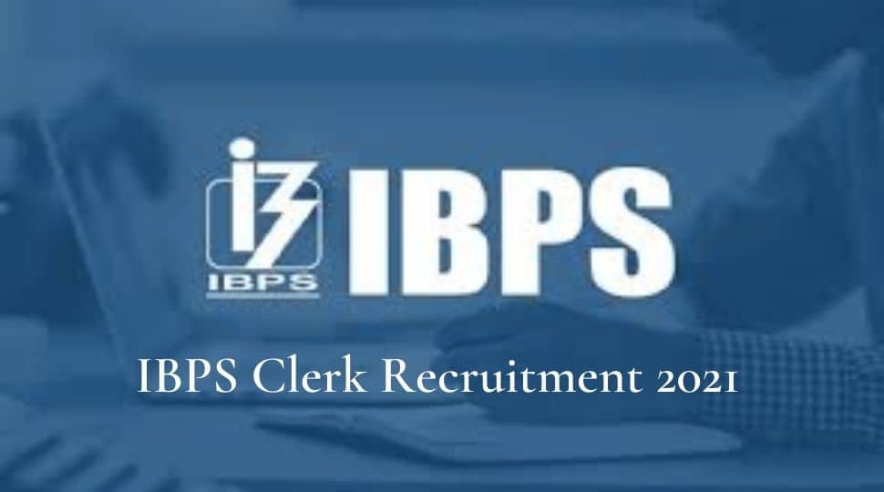 IBPS clerk recruitment, 2021