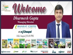 Bharat Certis Agriscience Ltd.s MD Dharmesh Gupta is at KJ Chaupal