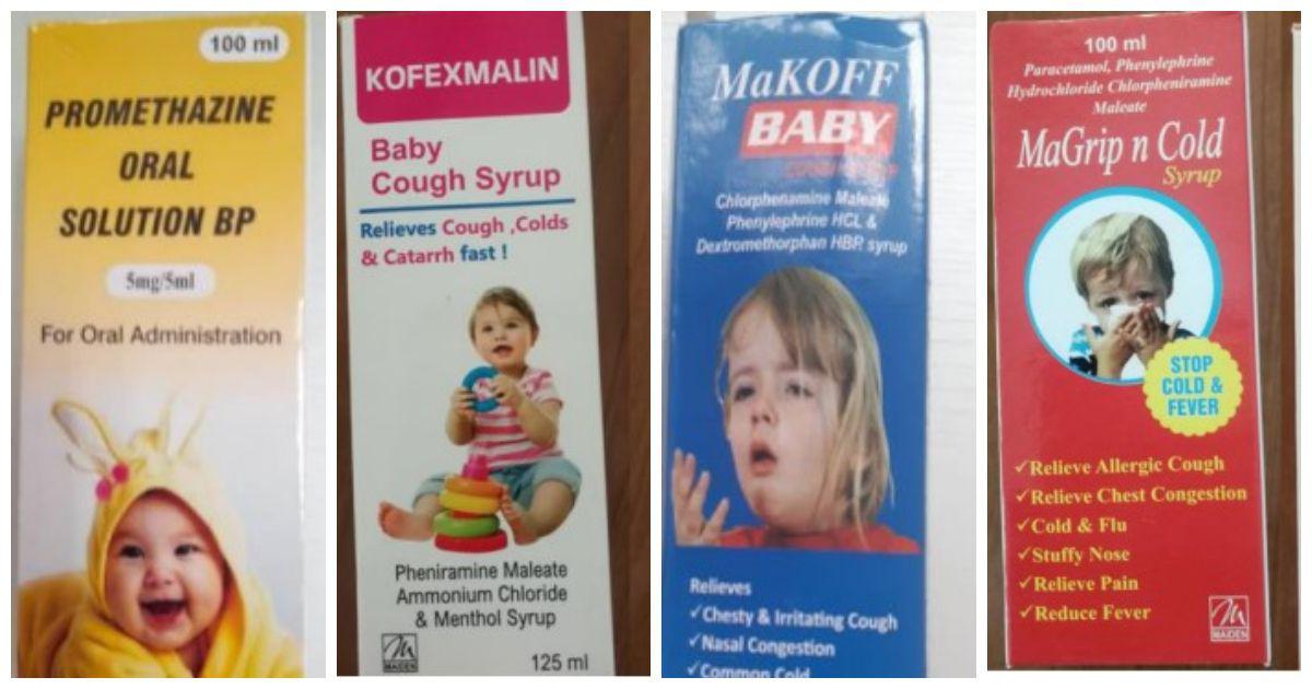 Promethazine Oral Solution, Kofexmalin Baby Cough Syrup, Makoff Baby Cough Syrup and Magrip N Cold Syrup.